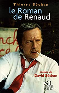 Le roman de Renaud par Thierry Schan