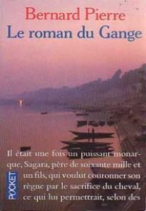 Le roman du Gange par Bernard Pierre