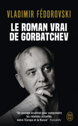 Le roman vrai de Gorbatchev par Fédorovski