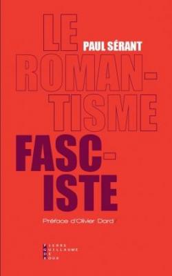 Le romantisme fasciste par Paul Srant