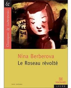 Le roseau rvolt par Nina Berberova