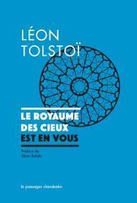 Le royaume des cieux est en vous par Léon Tolstoï