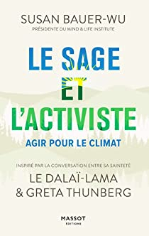 Le Sage et l'Activiste : Agir pour le Climat par  Dala-Lama