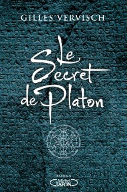 Le secret de Platon par Gilles Vervisch