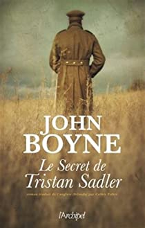 Le secret de Tristan Sadler par John Boyne