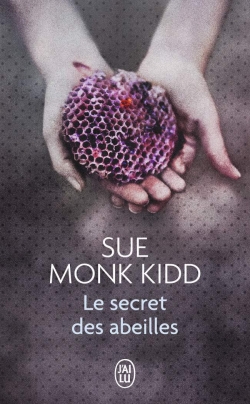 Le secret des abeilles par Sue Monk Kidd