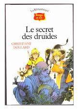 Le secret des druides par Christiane Dollard