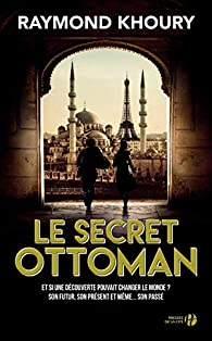 Le secret ottoman par Raymond Khoury