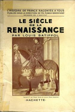 Le sicle de la Renaissance par Louis Batiffol