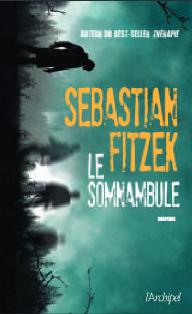 Le somnambule par Sebastian Fitzek