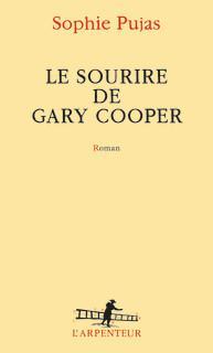 Le sourire de Gary Cooper par Sophie Pujas