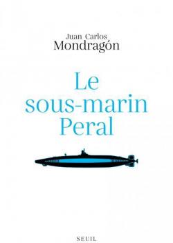 Le sous-marin Peral par Juan Carlos Mondragn