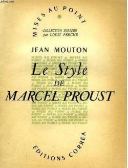Le style de Marcel Proust par Jean Mouton
