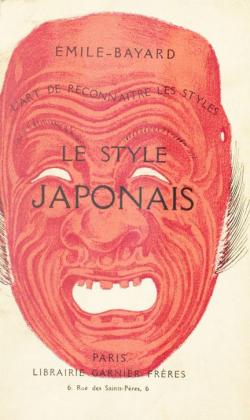 L'Art de Reconnatre les Styles : Le Style Japonais  par mile Bayard
