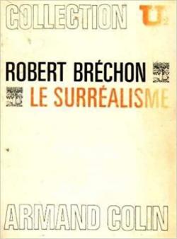 Le surralisme par Robert Brchon