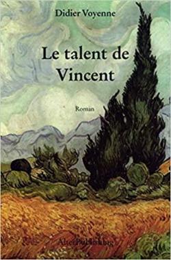 Le talent de Vincent par Didier Voyenne