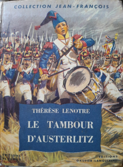 Le tambour d'Austerlitz par Thrse Lentre