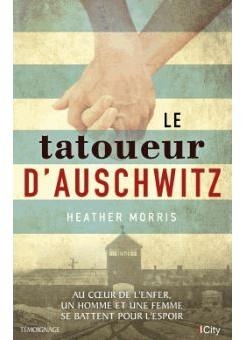 Le tatoueur d'Auschwitz par Heather Morris