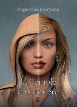 Le temple de lumire par Anglique Leymarie