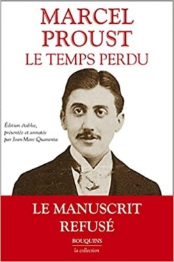 Le temps perdu par Marcel Proust