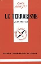 Le terrorisme par Jean Servier