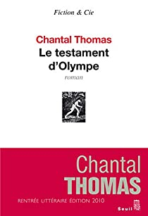 Le testament d'Olympe par Chantal Thomas