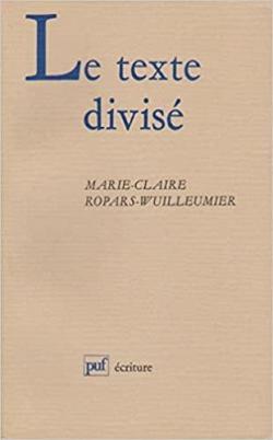 Le texte divis par Marie-Claire Ropars