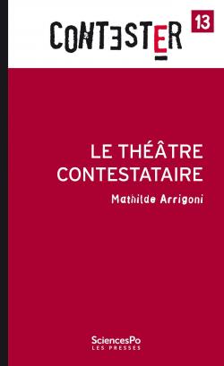 Le thtre contestataire par Mathilde Arrigoni