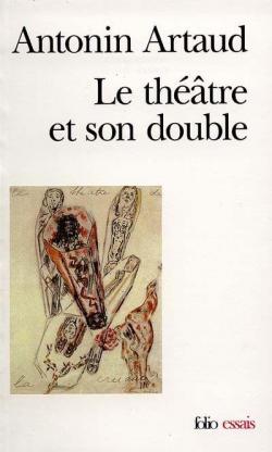 Le théâtre et son double par Antonin Artaud