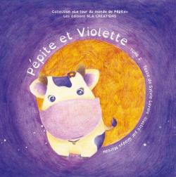Le tour du monde de Ppite, tome 2 : Ppite et Violette par Sylvie Lavoie
