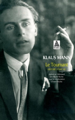 Le tournant : Histoire d'une vie par Klaus Mann