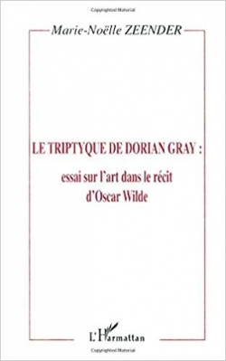 Le triptyque de Dorian Gray par Marie-Nolle Zeender