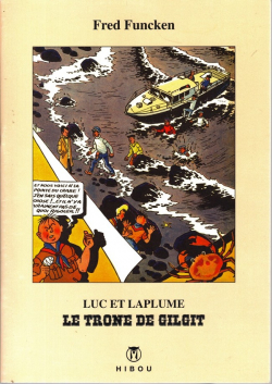 Luc et Laplume : Le trne de gilgit par Liliane Funcken
