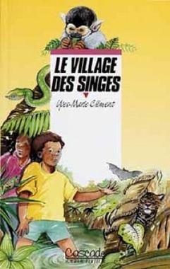 Le village des singes par Yves-Marie Clment