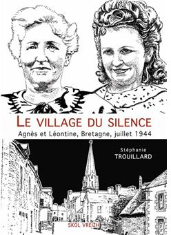 Le village du silence par Stephanie Trouillard