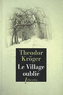 Le village oubli par Theodor Krger
