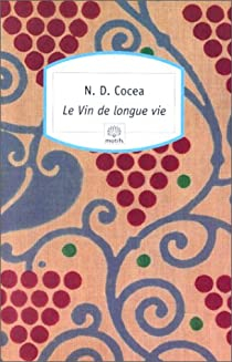 Le vin de longue vie par N.D. Cocea
