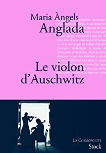 Le violon d'Auschwitz par Maria Angels Anglada