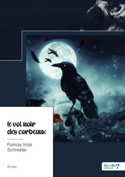 Le vol noir des corbeaux par Patricia Vidal Schneider