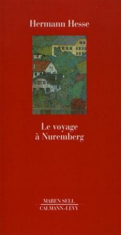 Le voyage  Nuremberg par Hermann Hesse