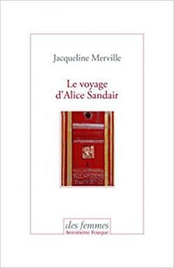Le voyage d'Alice Sandair par Jacqueline Merville