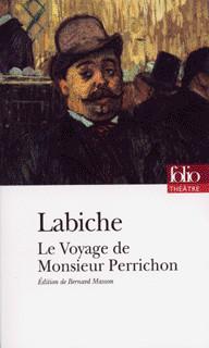 Le voyage de Monsieur Perrichon par Labiche
