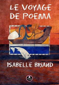 Le voyage de Poema par Isabelle Briand