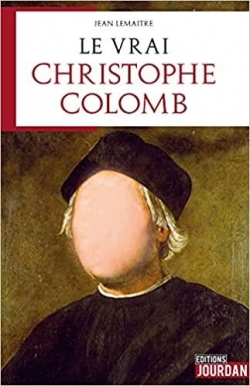 Le vrai Christophe Colomb par Jean Lematre