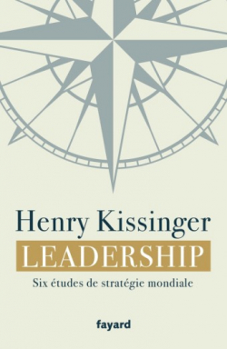 Leadership : Six tudes de stratgie mondiale par Henry Kissinger