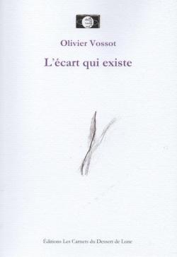 L'cart qui existe par Olivier Vossot