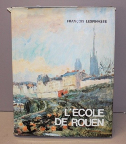 L'cole de Rouen par Franois Lespinasse