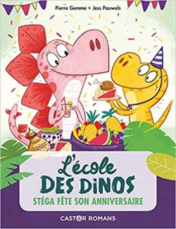 L'cole des Dinos, tome 4 : Stga fte son anniversaire par Pierre Gemme