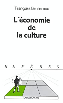 L'économie de la culture par Françoise Benhamou
