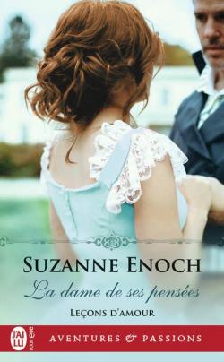 Leons d'amour, tome 3 : La dame de ses penses par Suzanne Enoch